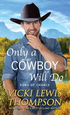 Doar un cowboy va face - Only a Cowboy Will Do