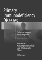 Boli de imunodeficiență primară: Definiție, diagnostic și management - Primary Immunodeficiency Diseases: Definition, Diagnosis, and Management