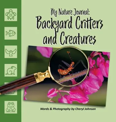Animale și creaturi din curtea din spate - Backyard Critters & Creatures