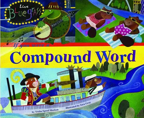 Dacă ai fi un cuvânt compus - If You Were a Compound Word