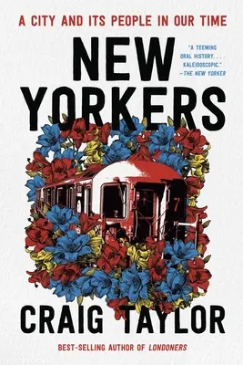 New Yorkers: Un oraș și oamenii săi în vremea noastră - New Yorkers: A City and Its People in Our Time