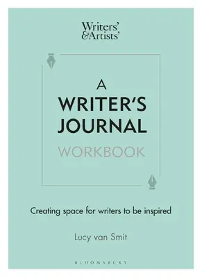 A Writer's Journal Workbook: Crearea unui spațiu pentru ca scriitorii să fie inspirați - A Writer's Journal Workbook: Creating Space for Writers to Be Inspired