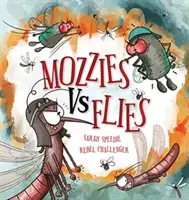 Mozzies vs Flies - Mozzies Vs Flies