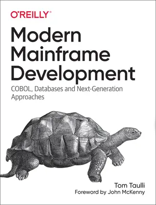 Modern Mainframe Development: Cobol, baze de date și abordări de ultimă generație - Modern Mainframe Development: Cobol, Databases, and Next-Generation Approaches