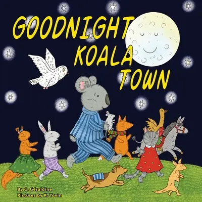 Noapte bună Koala Town - Goodnight Koala Town