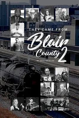 They Came From From Blair County Volumul 2 - They Came From From Blair County Volume 2