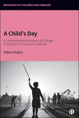 O zi a copilului: O analiză cuprinzătoare a schimbării în utilizarea timpului de către copii în Regatul Unit - A Child's Day: A Comprehensive Analysis of Change in Children's Time Use in the UK