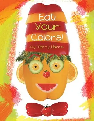 Mănâncă-ți culorile! - Eat Your Colors!