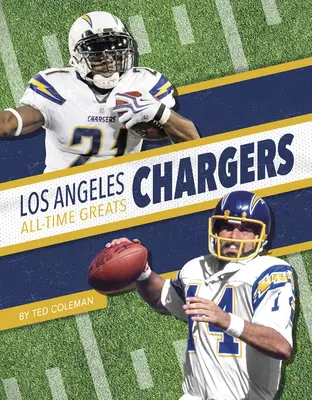 Los Angeles Chargers Cei mai buni din toate timpurile - Los Angeles Chargers All-Time Greats