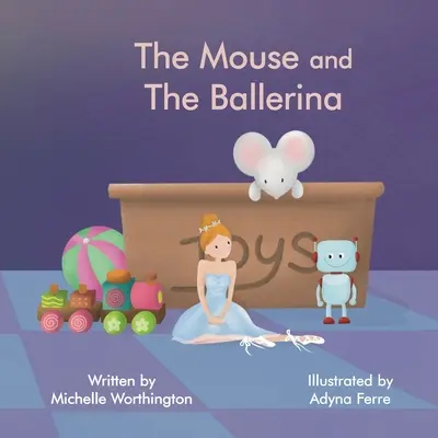 Șoarecele și balerina - The Mouse and The Ballerina