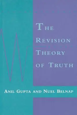Teoria revizuirii adevărului - The Revision Theory of Truth
