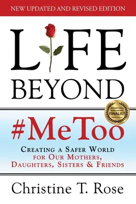 Viața dincolo de #MeToo: Crearea unei lumi mai sigure pentru mamele, fiicele, surorile și prietenele noastre - Life Beyond #MeToo: Creating a Safer World for Our Mothers, Daughters, Sisters & Friends