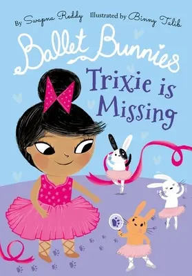 Iepurașii de balet: Trixie e dispărută - Ballet Bunnies: Trixie is Missing