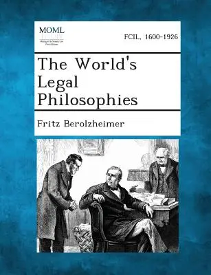 Filosofiile juridice ale lumii - The World's Legal Philosophies