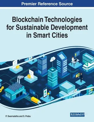Tehnologiile Blockchain pentru dezvoltarea durabilă în orașele inteligente - Blockchain Technologies for Sustainable Development in Smart Cities