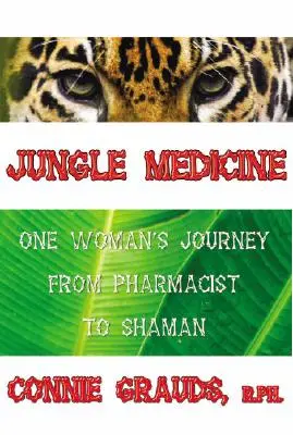 Medicina junglei: De la medicină la magie - Jungle Medicine: From Medicine to Magic