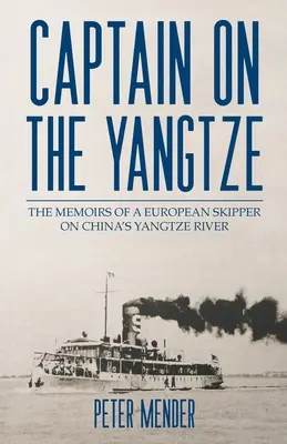 Căpitan pe Yangtze - Captain on the Yangtze