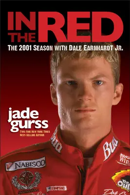 În roșu: Sezonul 2001 cu Dale Earnhardt Jr. - In the Red: The 2001 Season with Dale Earnhardt Jr.