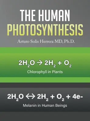 Fotosinteza umană - The Human Photosynthesis