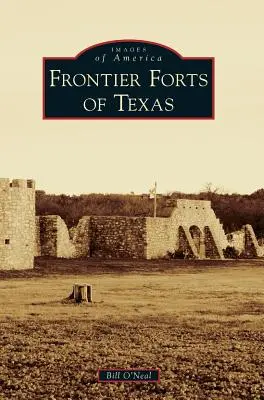Fortărețele de frontieră din Texas - Frontier Forts of Texas