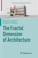 Dimensiunea fractală a arhitecturii - The Fractal Dimension of Architecture