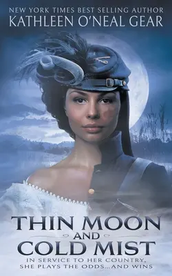 Lună subțire și ceață rece: Un roman istoric - Thin Moon and Cold Mist: An Historical Romance