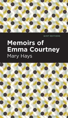 Memoriile Emmei Courtney - Memoirs of Emma Courtney