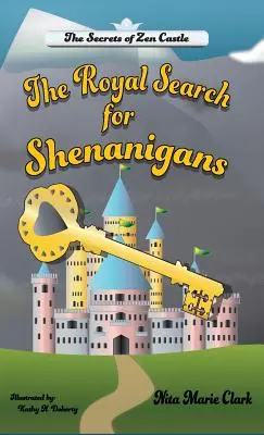 Căutarea regală pentru Shenanigans - The Royal Search for Shenanigans