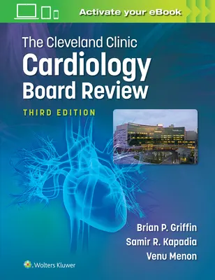 Revizuirea comisiei de cardiologie a Clinicii Cleveland - The Cleveland Clinic Cardiology Board Review