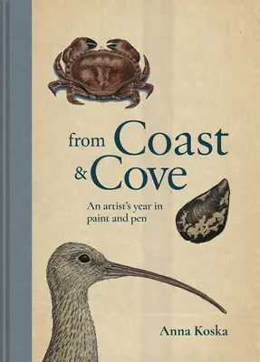 From Coast & Cove: An Artist's Year in Pen and Paint