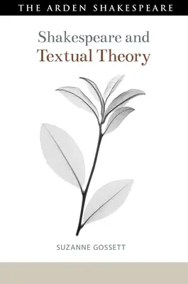 Shakespeare și teoria textuală - Shakespeare and Textual Theory