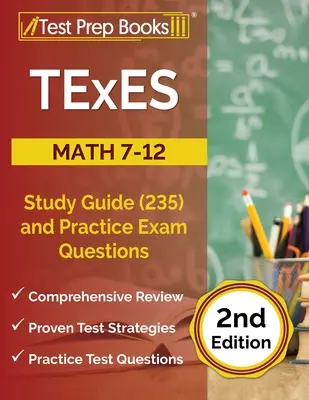TExES Math 7-12 Study Guide (235) and Practice Exam Questions [Ediția a 2-a] - TExES Math 7-12 Study Guide (235) and Practice Exam Questions [2nd Edition]