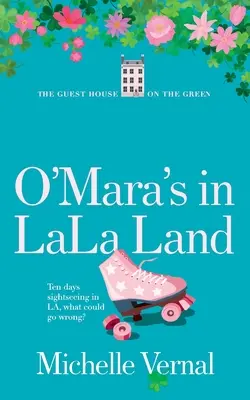 O'Mara's în LaLa Land - The O'Mara's in LaLa Land