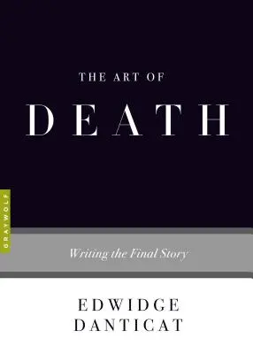 Arta morții: Scrierea poveștii finale - The Art of Death: Writing the Final Story