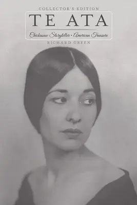 Te Ata: Povestitorul Chickasaw, ediția de colecție a comorii americane - Te Ata: Chickasaw Storyteller, American Treasure Collector's Edition