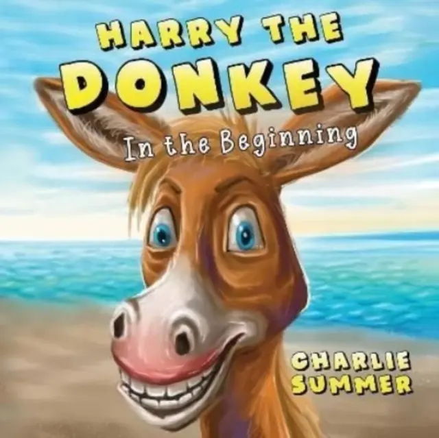 Măgarul Harry - La început - Harry the Donkey - In the Beginning