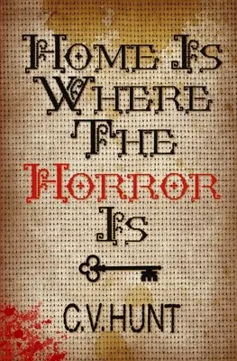 Acasă este locul groazei - Home Is Where the Horror Is