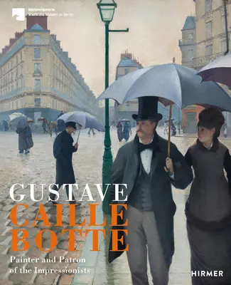 Caillebotte: Pictor și patron al impresionismului - Caillebotte: Painter and Patron of Impressionism