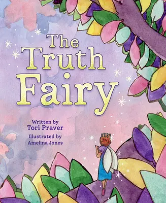 Zâna adevărului - The Truth Fairy