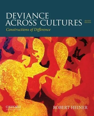 Devianță între culturi: Construcții ale diferenței - Deviance Across Cultures: Constructions of Difference