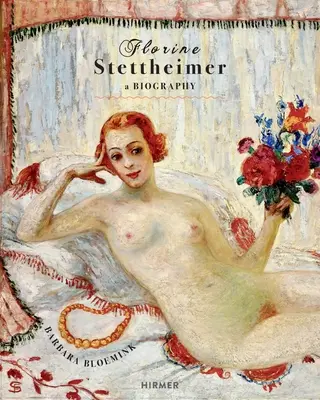Florine Stettheimer: O biografie - Florine Stettheimer: A Biography