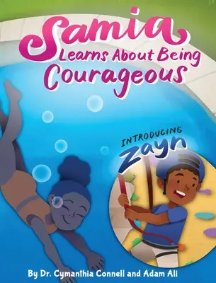 Samia învață să fie curajoasă - Samia Learns about Being Courageous