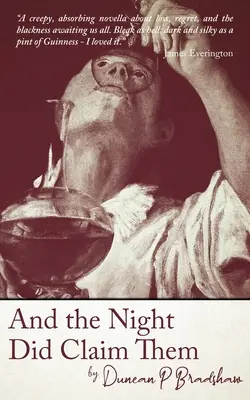 Și noaptea le-a revendicat - And the Night Did Claim Them