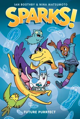 Sparks! Future Purrfect: Un roman grafic (Sparks! #3) - Sparks! Future Purrfect: A Graphic Novel (Sparks! #3)