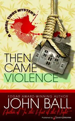 Apoi a venit violența - Then Came Violence