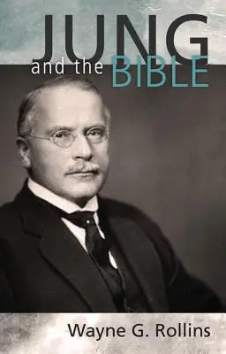 Jung și Biblia - Jung and the Bible