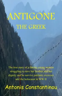 Antigona Grecul - Antigone the Greek