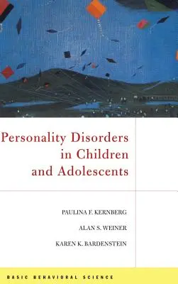 Tulburările de personalitate la copii și adolescenți - Personality Disorders in Children and Adolescents