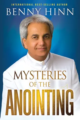 Misterele ungerii - Mysteries of the Anointing