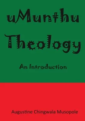 Teologia Umunthu: O introducere - Umunthu Theology: An Introduction